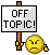 Off Topic :offtopic :offtopic